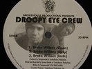 DROOPY EYE CREW Broke Willeez Rare Random 12