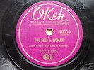 BUDDY MOSS-You need a woman/I'm sittin here...OKeh 0651