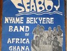 NYAME BEKYERE BAND Seaboy DEEP GHANA Essiebons LP hear