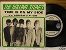 RARE ROLLING STONES PS/  ''TIME IS ON MY SIDE''  MINT-
