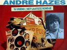 ANDRÉ HAZES - Het laatste rondje ZELDZAAM TOPPERTJE