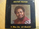 HILTON FELTON    A MAN FOR ALL REASONS   FUNK   JAZZ