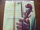 Violin MICHAEL RABIN The Magic Bow FELIX SLATKIN LP NM