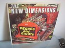 NEW DIMENSIONS * DEUCES AND EIGHTS * HOT ROD SURF LP