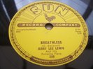 JERRY LEE LEWIS BREATHLES RARE 78 RPM RECORD ON SUN