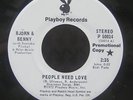 Bjorn & Benny   - People Need Love -  1972 US 7