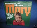 MARY-Mädchen sind zum Küssen da/Philips 7