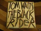 RARE TOM WAITS - THE BLACK RIDER VINYL LP -
