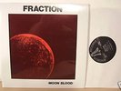 FRACTION Moon Blood US 1971 PSYCH LP MINT RE WINDOW SLV