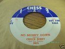 Chuck Berry No Money Down Chess 1615 dj rocker 45