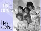 60S LONDON SPECTOR THE CRYSTALS HE'S A REBEL PIC/SLE