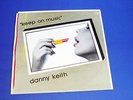 DANNY KEITH Keep on music  MIX ITALO             RARO