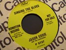 Jason Eddie Singing the Blues Freakbeat 45 Fuzz Orig M-