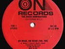 1986 - Bass Dominators - Go Head, Go Head (Yo Yo)