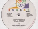 BOYD BROTHERS – Keep it Coming RARE BOBBY O