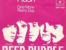 DEEP PURPLE : HUSH / ONE MORE RAINY DAY