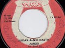 AMIGO - JUDAS A NO RASTA on LUCKY label UK - LISTEN
