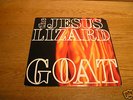 JESUS LIZARD - Goat LP Melvins Shellac Nirvana AmRep Oo