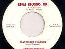 ARTHUR FREEMAN Played Out Playgirl REGAL 1stCUT 45 SOUL