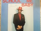 JESSIE TOLBERT - SCHOOL ME BABY - BLUES / FUNK / MODERN