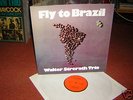  WALTER STRERATH TRIO FLY TO BRAZIL PRIVATE