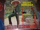 RARE FELIPE ARRIAGA 15 AUTENTICOS EXITOS VOL. II EMBASS