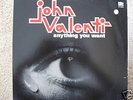 JOHN VALENTI-ANYTHING YOU WANT-LP RARE MODERN SOUL HEAR