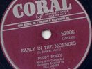 BUDDY HOLLY - EARLY IN THE MORNING -78 RPM -1958 CORAL