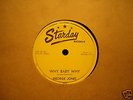 GEORGE JONES - Why Baby Why -  STARDAY 202   78rpm