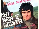 NEIL MACARTHUR (ex-ZOMBIES).MA NON E' GIUSTO.In Italian
