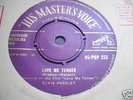 ELVIS PRESLEY LOVE ME TENDER  HMV 45 POP 253 VG + CON