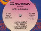 SESIL & LOUJON – Be Yourself KILLER RARE BOOGIE NM