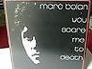 MARC BOLAN:LP-YOU SCARE ME TO DEATH-ORIG.ITALY EX+