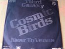 THIRD GALAXY Cosmic Birds 7'' SPACE RARE GER/PS