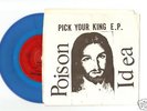 POISON IDEA, Pick Your King,EP.Blue vinyl.NICE