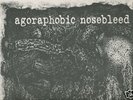 LP AGORAPHOBIC NOSEBLEED 