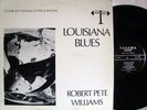 ROBERT PETE WILLIAMS LOUISIANA BLUES('67) TAKOMA B-1011