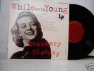 ROSEMARY CLOONEY record While We're Young    10 Inch
