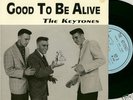 KEYTONES Good to be alive 45 UK 1985 ROCKABILLY Signed