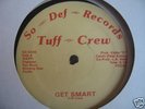 RAP/Tuff Crew - Get Smart