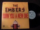 The Embers LP EEE Burn You A New One RARE CAROLINA SOUL