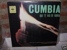 GREAT COLOMBIA LP CUMBIA QUE TE VAS DE RONDA CBS HEAR