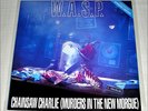W.A.S.P. WASP - CHAINSAW CHARLIE 12