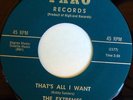 rare Northern Soul 45 EXTREMES that's all i want PARO
