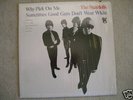 THE STANDELLS WHY PICK ON ME/SOMETIMES GOOD  LP RECORD