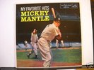 My Favorite Hits Mickey Mantle RCA LPM-1704 DG Mono LP
