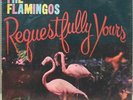 33 1/3 RECORD:  RESPECTFULLY YOURS / FLAMINGOS