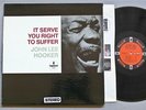 JOHN LEE HOOKER It Serve You Right To Suffer IMPULSE LP