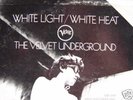 VELVET UNDERGROUND - WHITE LIGHT ... 1st PRESS USA 1968