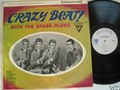 Rare THE SPARK PLUGS Crazy Beat SSU 322 Stereo MINT-
